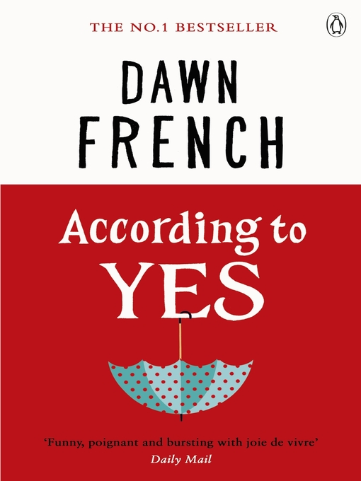 Title details for According to Yes by Dawn French - Available
